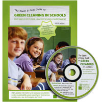 "GREEN CLEANING IN SCHOOLS" LOANER BOOK AND CD Five simple steps to a healthy school environment.
